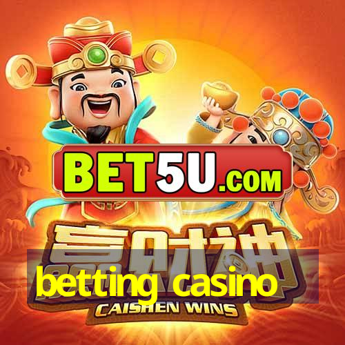 betting casino